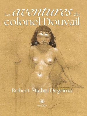 cover image of Les aventures du colonel Douvail